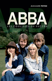 ABBA  Les Coulisses du Succés