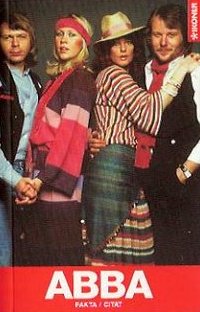 ABBA - Fakta / Citat ABBA - Fakta / Citat
