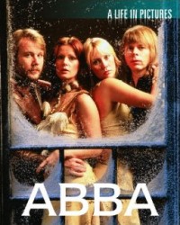 ABBA - A Life in Pictures