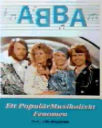 ABBA: Ett populärmusikaliskt fenomen ABBA: Ett populärmusikaliskt fenomen