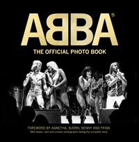 ABBA The Official Photo Book ABBA The Official Photo Book